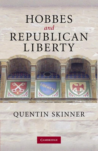 Hobbes and Republican Liberty, Quentin (University of Cambridge) Skinner - Paperback - 9780521714167