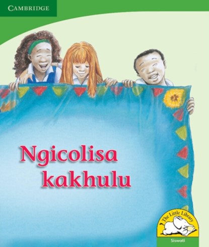 Ngicolisa kakhulu (Siswati), Reviva Schermbrucker - Paperback - 9780521726153
