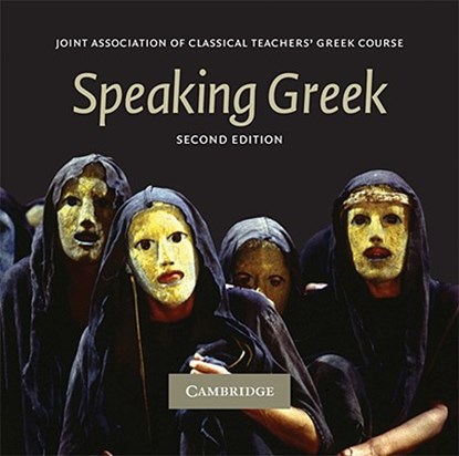 Speaking Greek 2 Audio CD set, Joint Association of Classical Teachers - AVM - 9780521728966