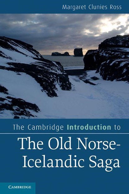 The Cambridge Introduction to the Old Norse-Icelandic Saga, Margaret (University of Sydney) Clunies Ross - Paperback - 9780521735209