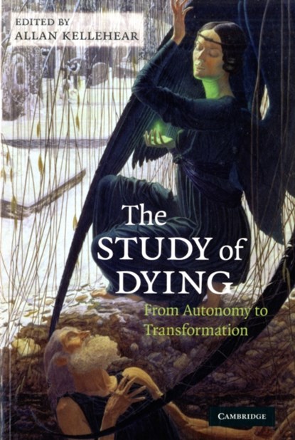 The Study of Dying, Allan (University of Bath) Kellehear - Paperback - 9780521739054