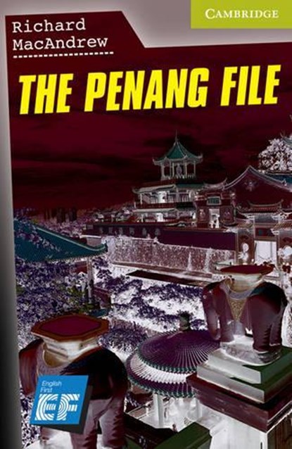 The Penang File Starter/Beginner EF Russian Edition, Richard MacAndrew - Paperback - 9780521740883