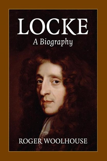Locke: A Biography, Roger (University of York) Woolhouse - Paperback - 9780521748803