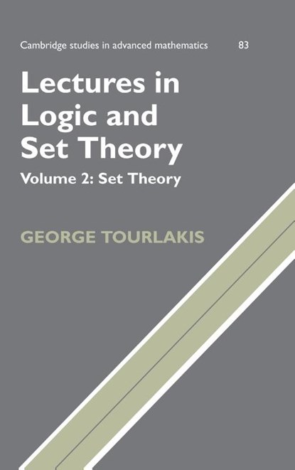 Lectures in Logic and Set Theory: Volume 2, Set Theory, George (York University Tourlakis - Gebonden - 9780521753746