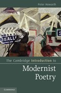 The Cambridge Introduction to Modernist Poetry | Peter (queen Mary University of London) Howarth | 