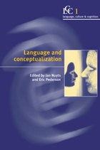 Language and Conceptualization | Nuyts, Jan (universitaire Instellung Antwerpen, Belgium) ; Pederson, Eric (max-Planck-Institut fur Psycholinguistik, The Netherlands) | 