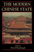 The Modern Chinese State | Shambaugh, David (george Washington University, Washington Dc) | 
