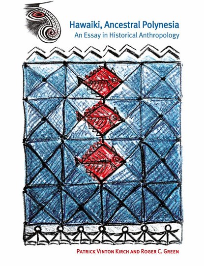 Hawaiki, Ancestral Polynesia, Patrick Vinton (University of California Kirch ; Roger C. (University of Auckland) Green - Paperback - 9780521788793