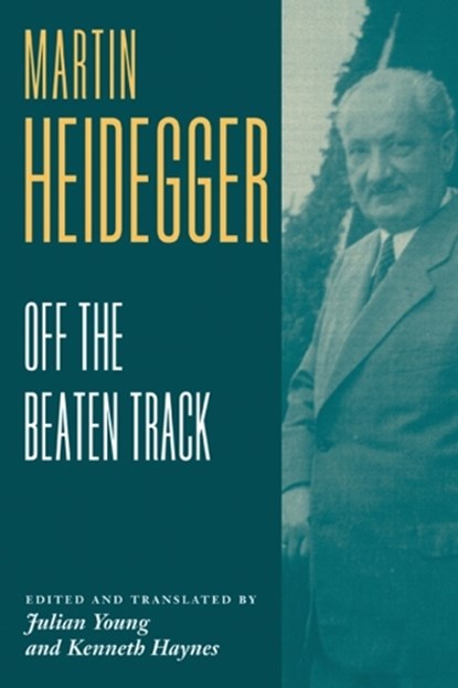 Heidegger: Off the Beaten Track, Martin Heidegger - Paperback - 9780521805070
