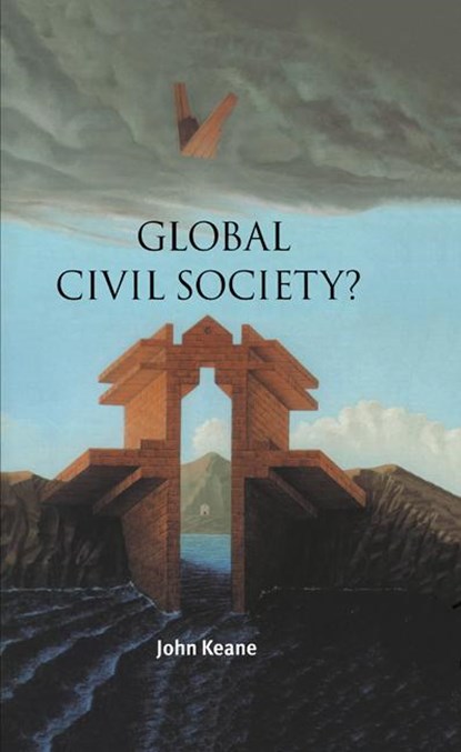 Global Civil Society?, John (University of Westminster) Keane - Gebonden - 9780521815437