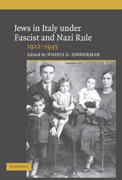 Jews in Italy under Fascist and Nazi Rule, 1922-1945, JOSHUA D. (YESHIVA UNIVERSITY,  New York) Zimmerman - Gebonden - 9780521841016