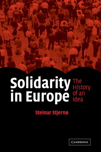 Solidarity in Europe, STEINAR (PROFESSOR OF SOCIAL POLICY,  Universitetet i Oslo) Stjerno - Gebonden - 9780521843942