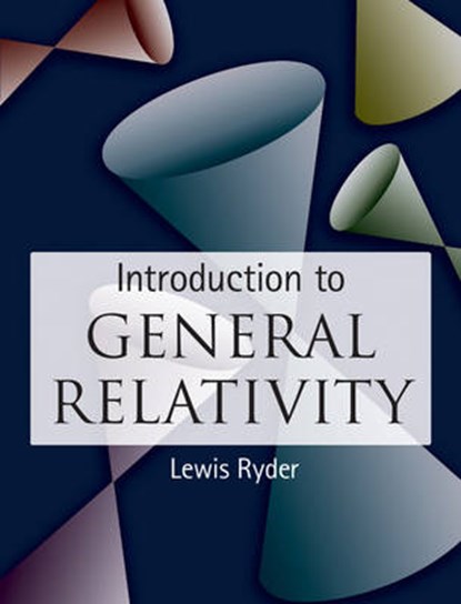 Introduction to General Relativity, RYDER,  Lewis - Gebonden - 9780521845632