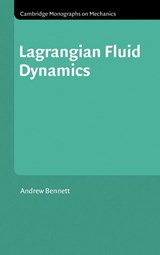 Lagrangian Fluid Dynamics - Andrew (Oregon State University) Bennett - 9780521853101