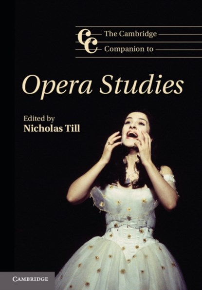 The Cambridge Companion to Opera Studies, Nicholas (University of Sussex) Till - Gebonden - 9780521855617