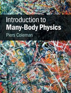 Introduction to Many-Body Physics | Coleman, Piers (rutgers University, New Jersey) | 