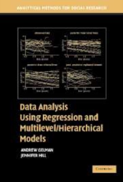 Data Analysis Using Regression and Multilevel/Hierarchical Models, ANDREW (COLUMBIA UNIVERSITY,  New York) Gelman ; Jennifer (Columbia University, New York) Hill - Gebonden - 9780521867061