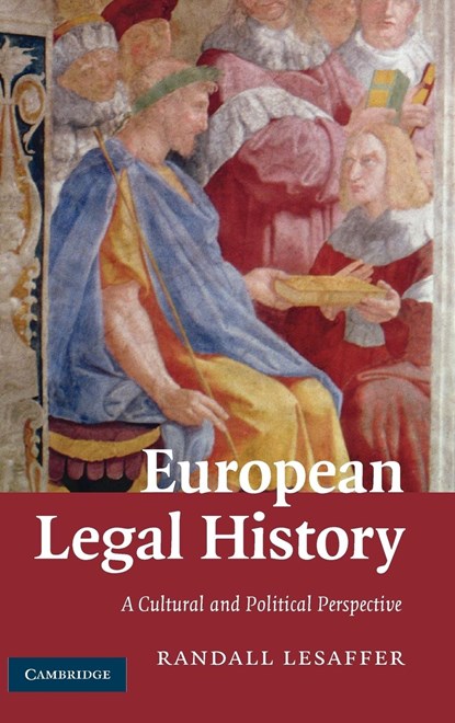 European Legal History, RANDALL (UNIVERSITEIT VAN TILBURG,  The Netherlands) Lesaffer - Gebonden - 9780521877985