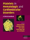 Platelets in Hematologic and Cardiovascular Disorders | Paolo Gresele | 