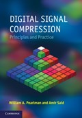 Digital Signal Compression | Pearlman, William A. (rensselaer Polytechnic Institute, New York) ; Said, Amir (hewlett-Packard Laboratories, Palo Alto, California) | 