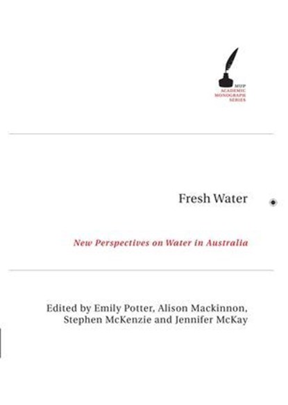Fresh Water, Emily Potter ; Alison Mackinnon ; Stephen McKenzie ; Jennifer McKay - Ebook - 9780522854251