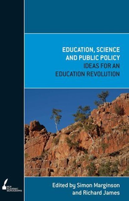 Education, Science and Public Policy, Simon Marginson ; Richard James - Ebook - 9780522859904
