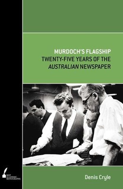 Murdoch's Flagship, Denis Cryle - Ebook - 9780522859911