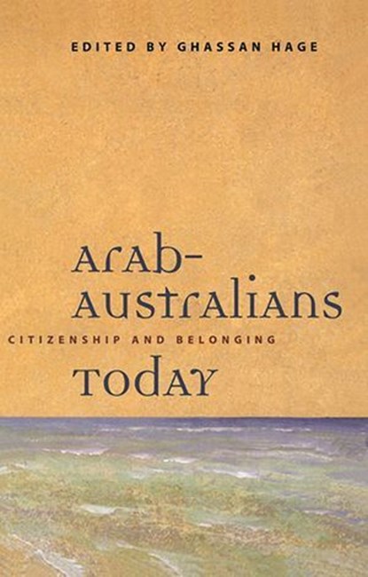 Arab-Australians Today, Ghassan Hage - Ebook - 9780522863567