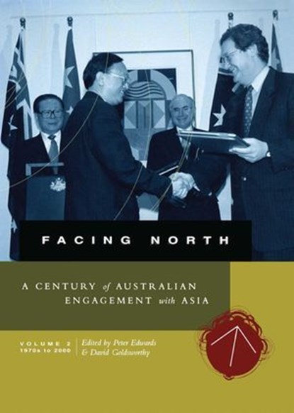 Facing North Volume 2, David Goldsworthy ; Peter Edwards - Ebook - 9780522863741