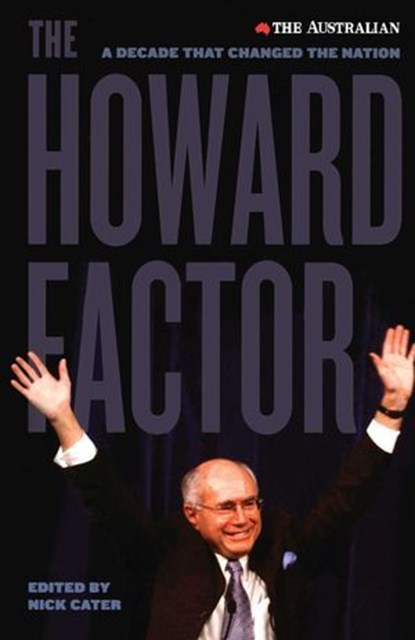 Howard Factor, Nick Cater - Ebook - 9780522865141