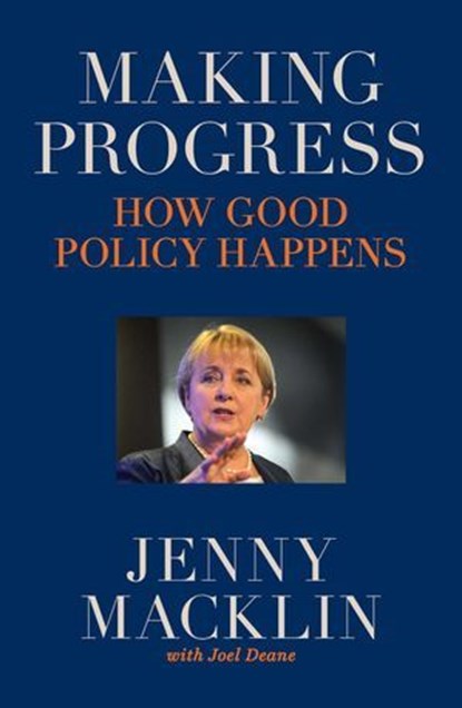 Making Progress, Jenny Macklin ; Joel Deane - Ebook - 9780522866889
