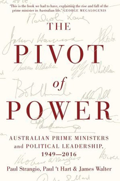 Pivot of Power, Paul Strangio ; Paul 't Hart ; James Walter - Ebook - 9780522868753
