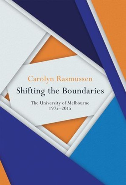 Shifting the Boundaries, Carolyn Rasmussen - Ebook - 9780522872460