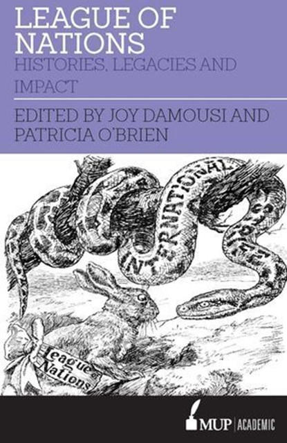 League of Nations, Professor Joy Damousi ; Patricia O'Brien - Ebook - 9780522872538
