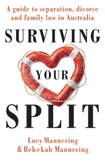 Surviving Your Split, Lucy Mannering ; Rebekah Mannering - Paperback - 9780522872781