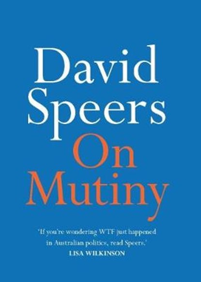On Mutiny, David Speers - Paperback - 9780522875065