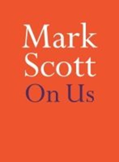 On Us, SCOTT,  Mark - Paperback - 9780522875164