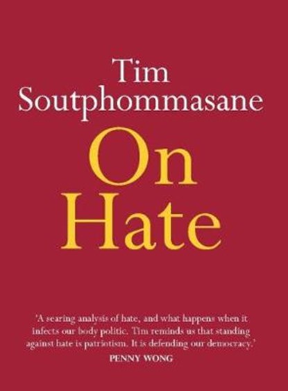 On Hate, Tim Soutphommasane - Paperback - 9780522875348