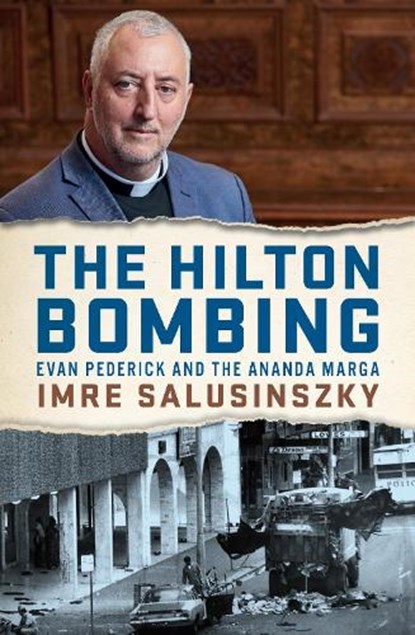The Hilton Bombing, SALUSINSZKY,  Imre - Paperback - 9780522875492