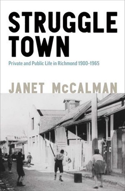 Struggletown, Janet McCalman - Ebook - 9780522877199