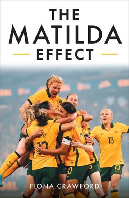 The Matilda Effect, Fiona Crawford - Paperback - 9780522878004