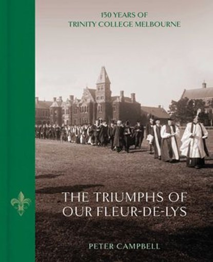Triumphs of Our Fleur-de-Lys, Peter Campbell - Ebook - 9780522878431