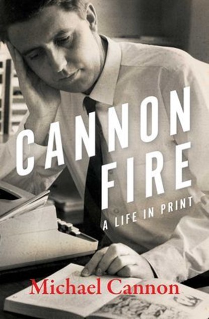 Cannon Fire, Michael Cannon - Ebook - 9780522878738