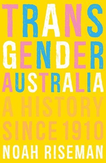 Transgender Australia, Noah Riseman - Ebook - 9780522879339