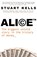 Alice, Stuart Kells - Paperback - 9780522880274
