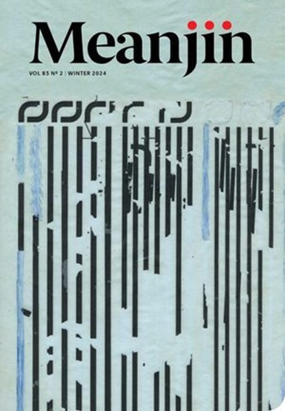 Meanjin Vol 83, No 2, Esther Anatolitis - Ebook - 9780522880564