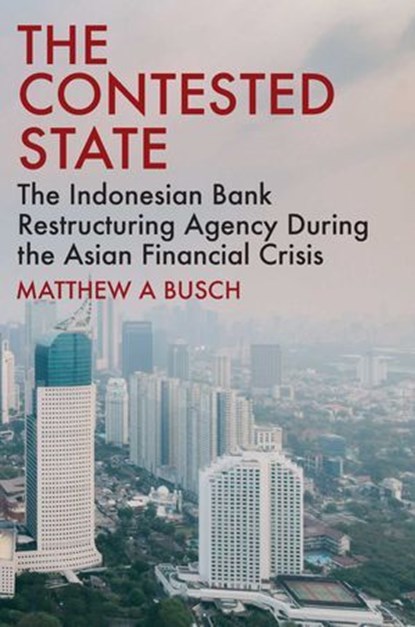 The Contested State, Matthew A Busch - Ebook - 9780522881165