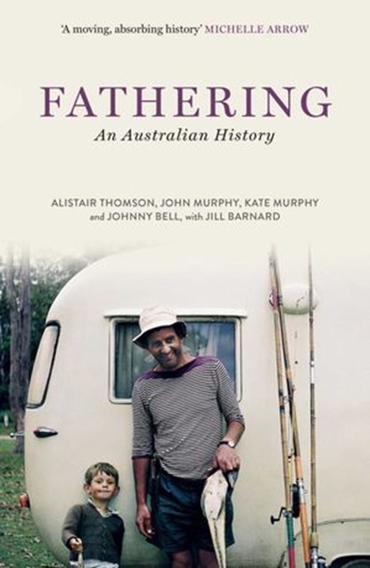 Fathering, Alistair Thomson - Ebook - 9780522881264