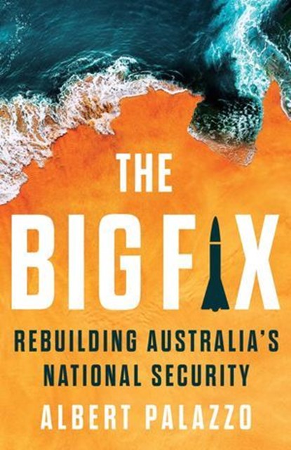 The Big Fix, Albert Palazzo - Ebook - 9780522881370