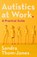 Autistics at Work, Sandra Thom-Jones - Paperback - 9780522881462